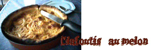 - clafouti au melon -